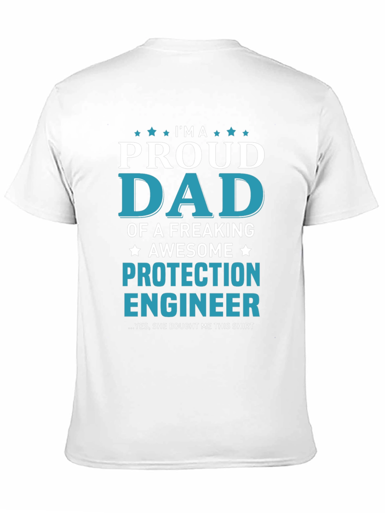 Proud Dad Protection Engineer Graphic T-Shirt