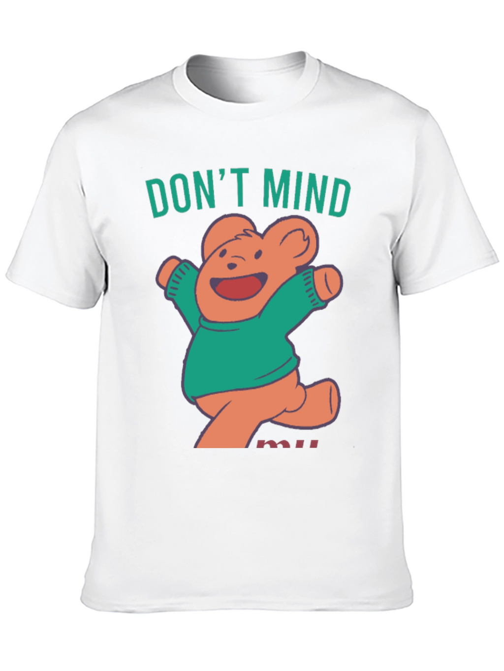 Dont Mind Me Bear T-Shirt