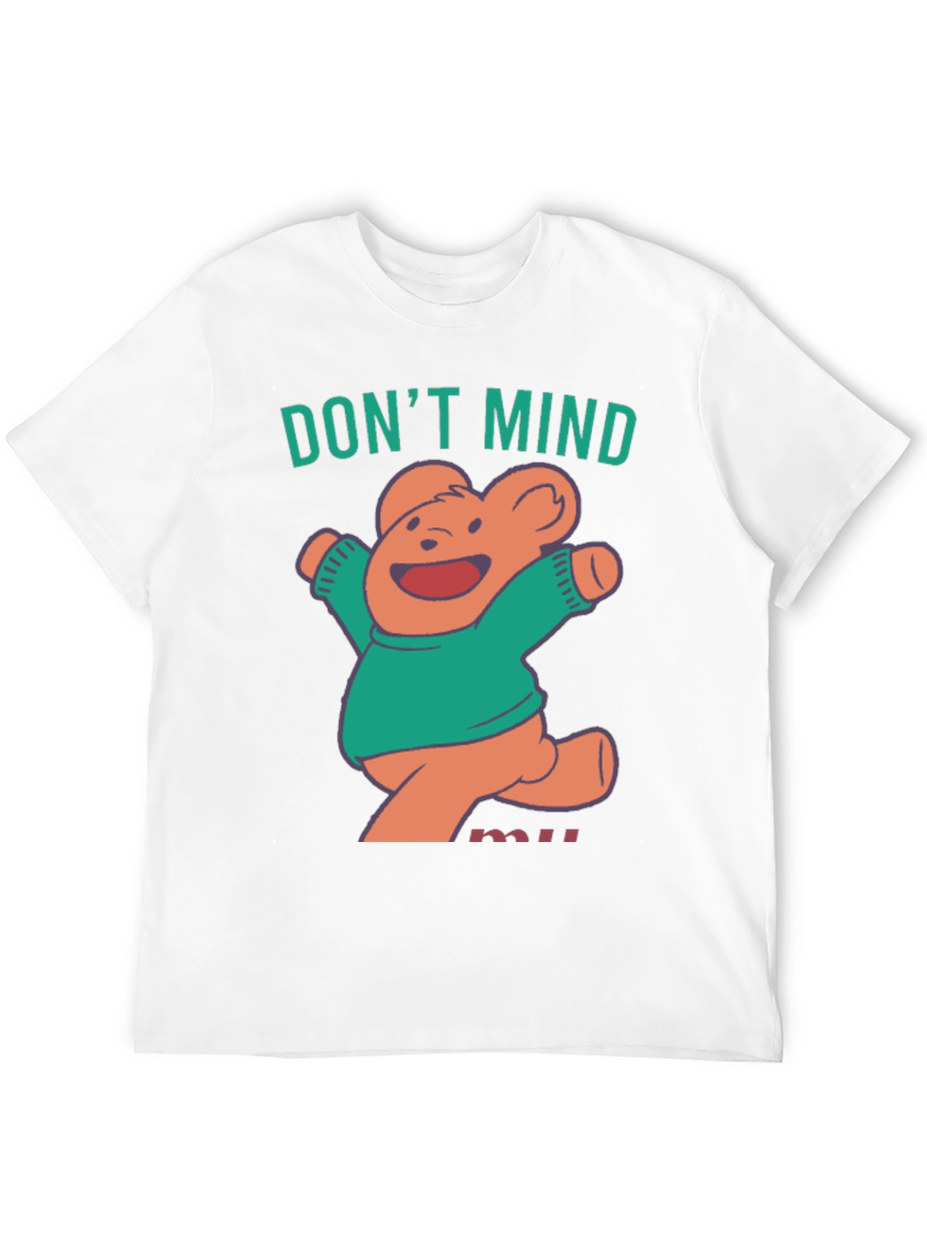 Dont Mind Me Bear T-Shirt