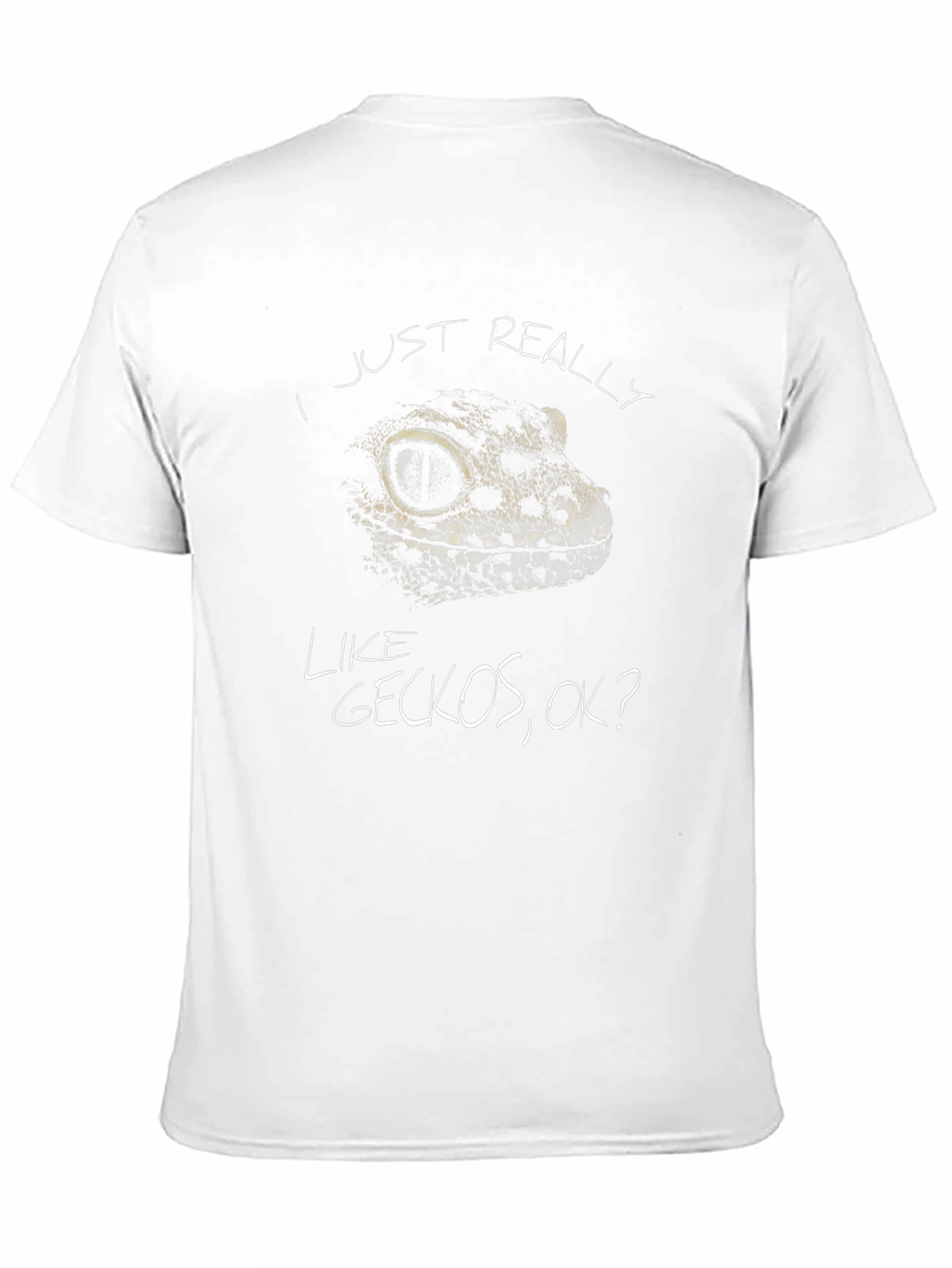 I Just Really Like Geckos OK? T-Shirt