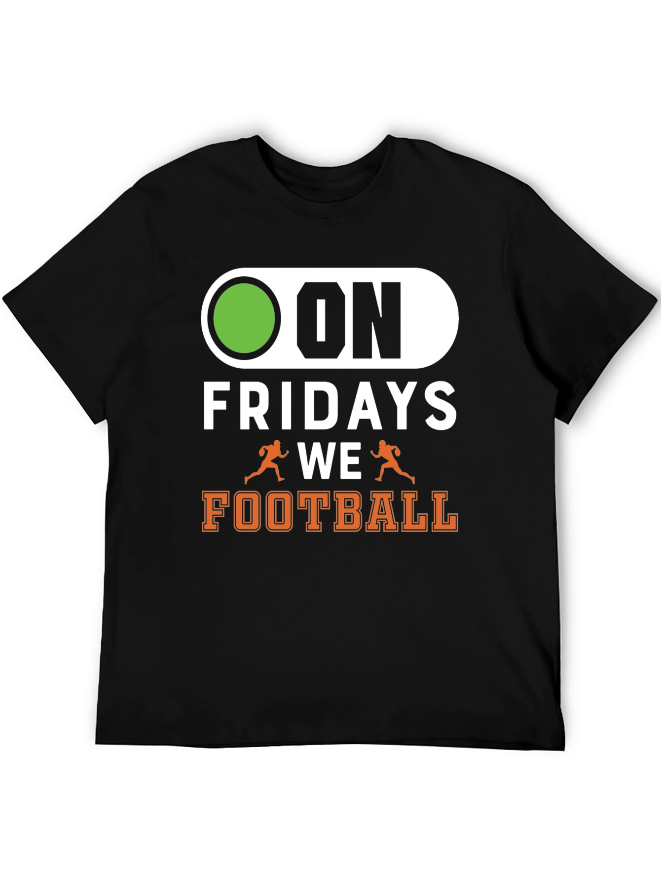 On Fridays We Football T-Shirt