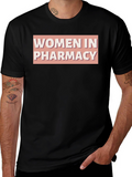 Women in Pharmacy Graphic Tee - Black Cotton T-Shirt