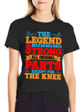 The Legend Running Strong T-Shirt