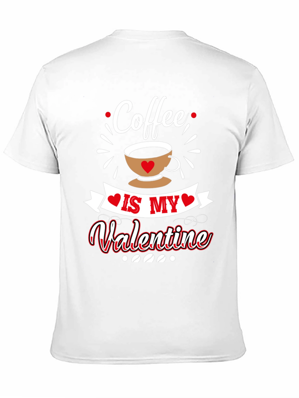 Coffee is My Valentine Graphic Tee