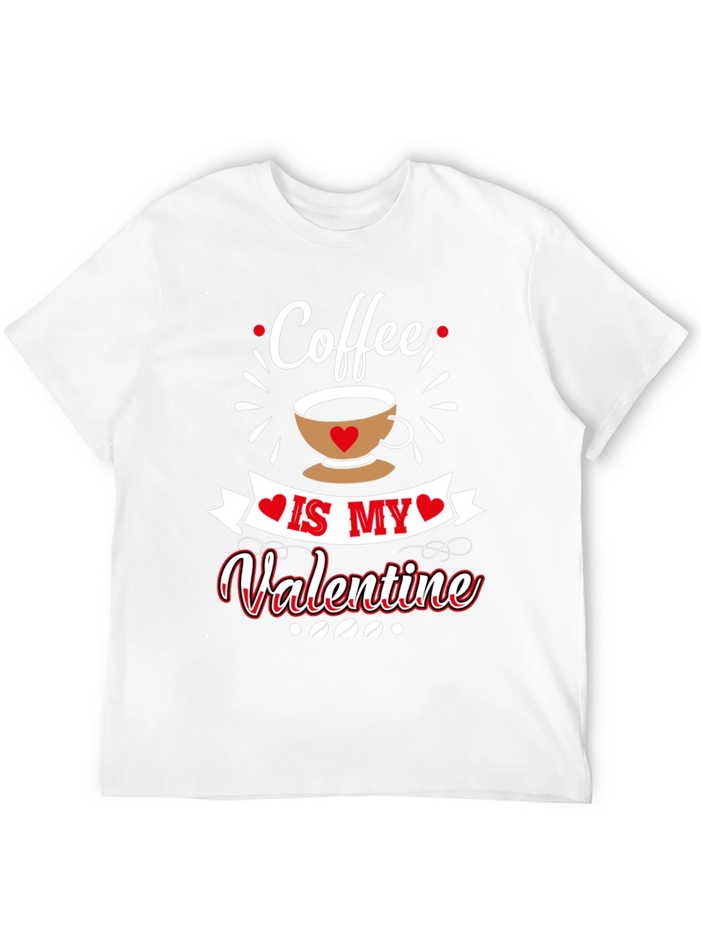 Coffee is My Valentine Graphic Tee
