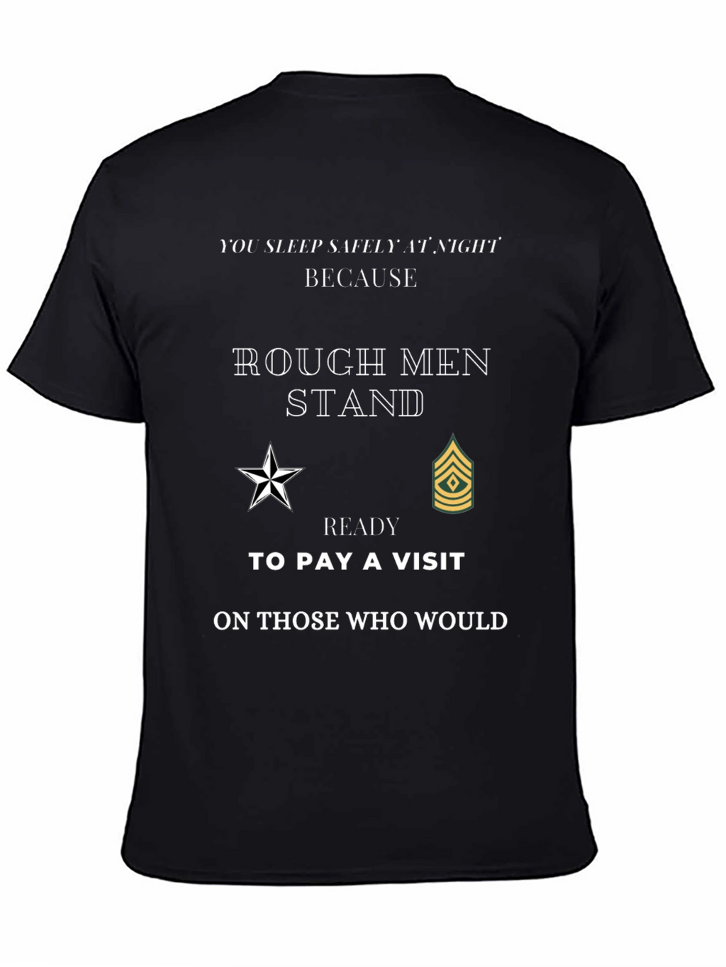 Rough Men Stand Patriotic T-Shirt