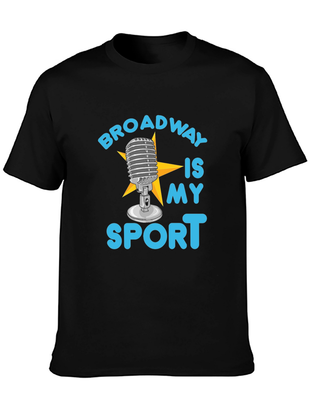 Broadway Is My Sport T-Shirt - Black