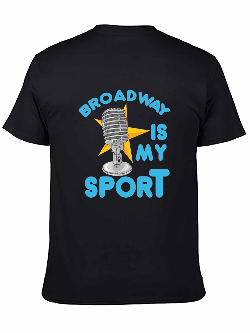 Broadway Is My Sport T-Shirt - Black