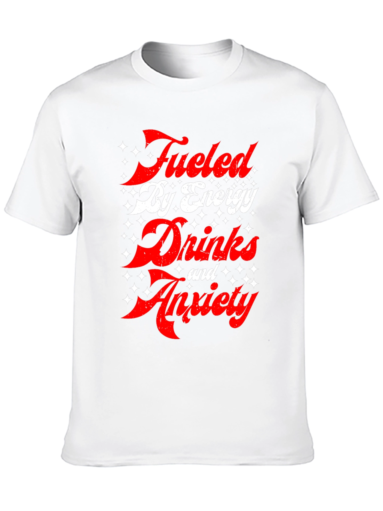 Fueled by Energy Drinks and Anxiety T-Shirt - Black