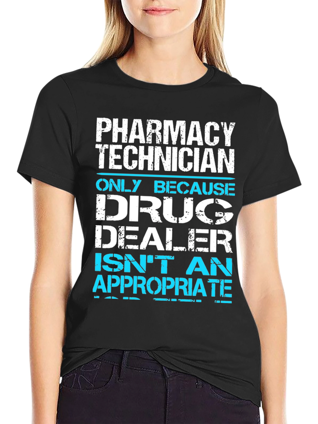 Pharmacy Technician T-Shirt Funny Drug Dealer
