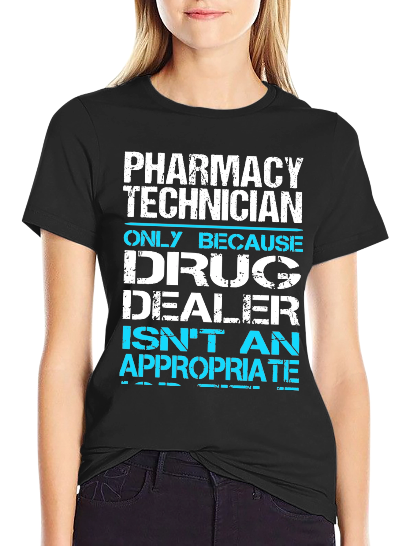 Pharmacy Technician T-Shirt Funny Drug Dealer