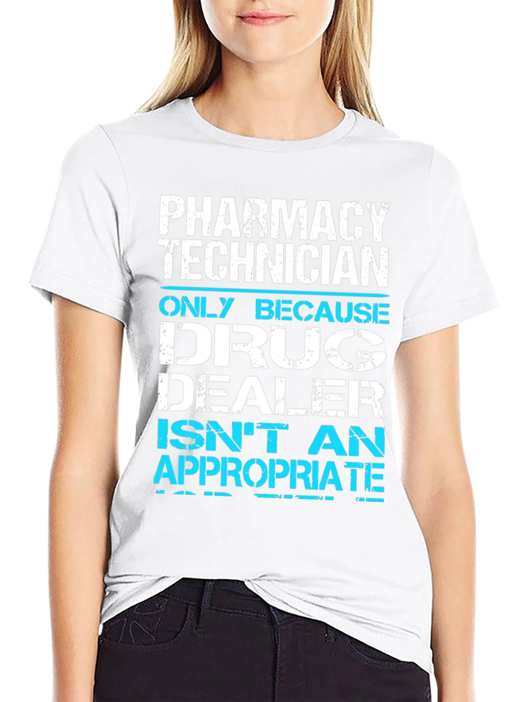 Pharmacy Technician T-Shirt Funny Drug Dealer