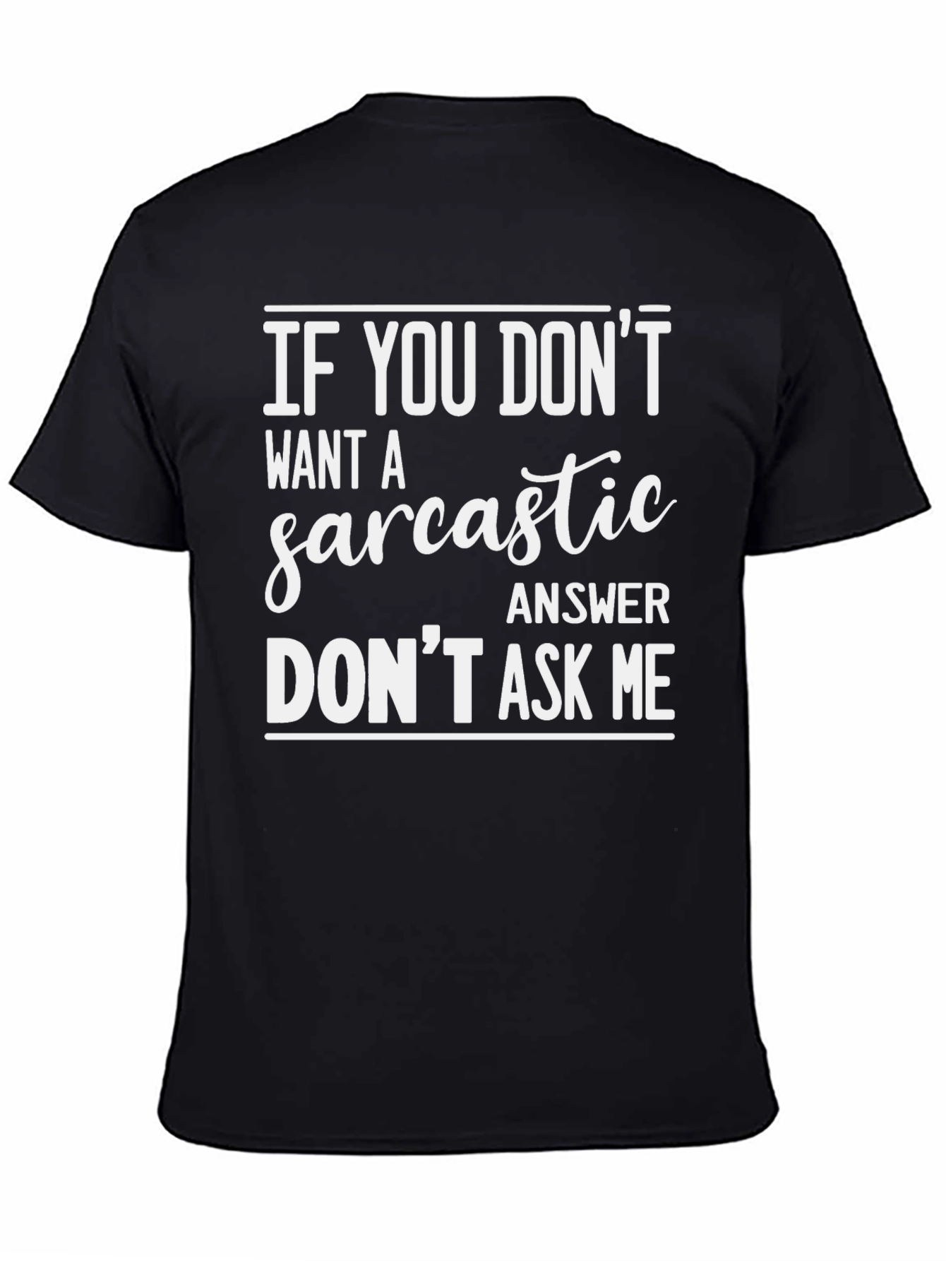 Sarcastic Answer Mens Graphic Tee