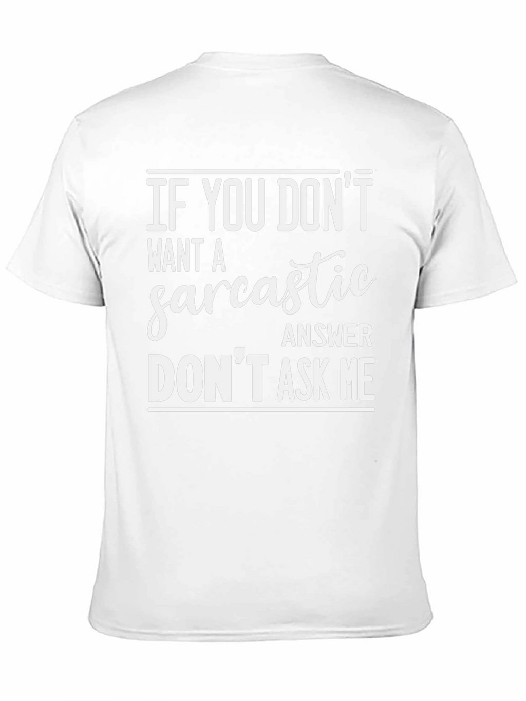 Sarcastic Answer Mens Graphic Tee