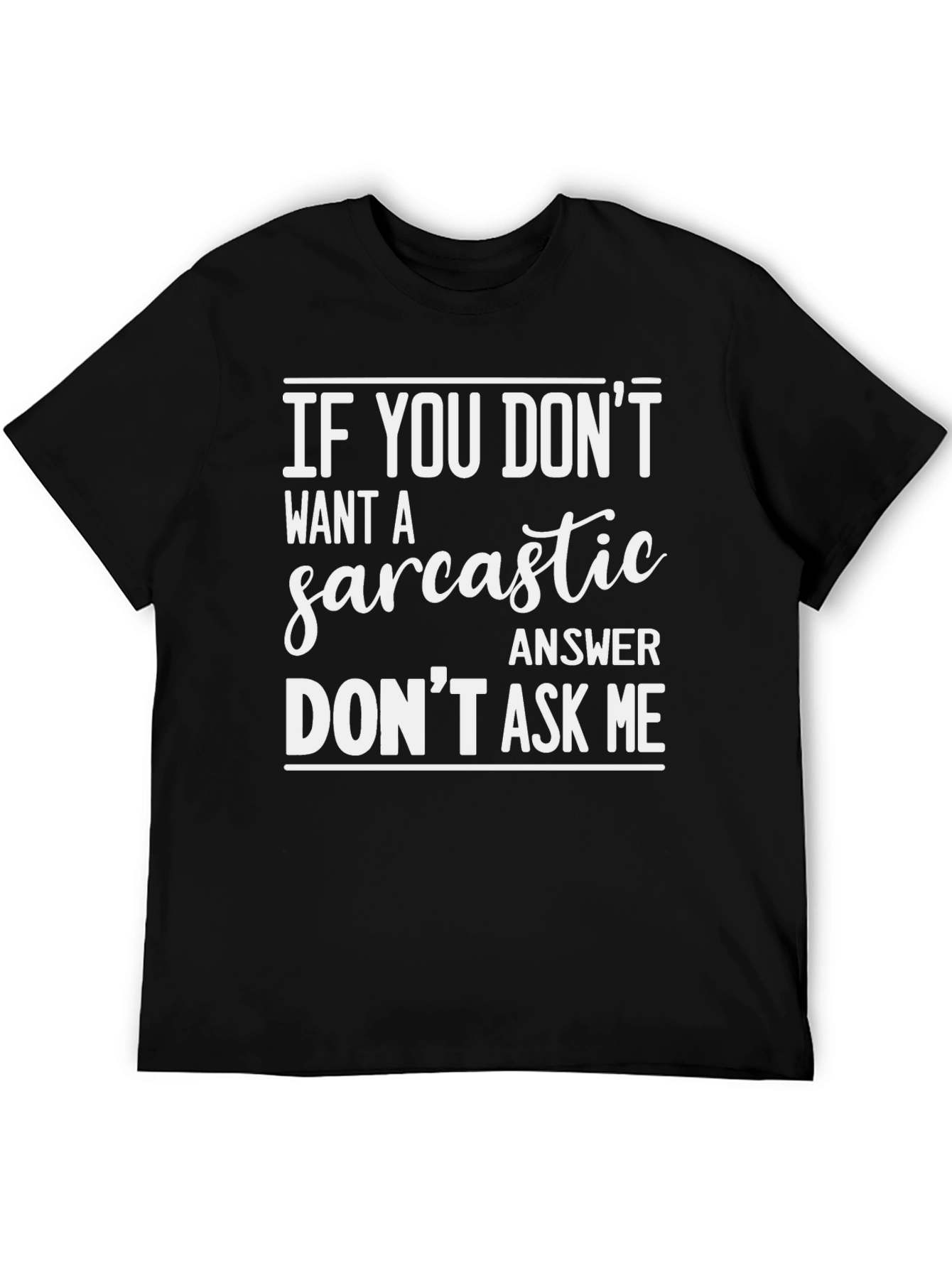 Sarcastic Answer Mens Graphic Tee