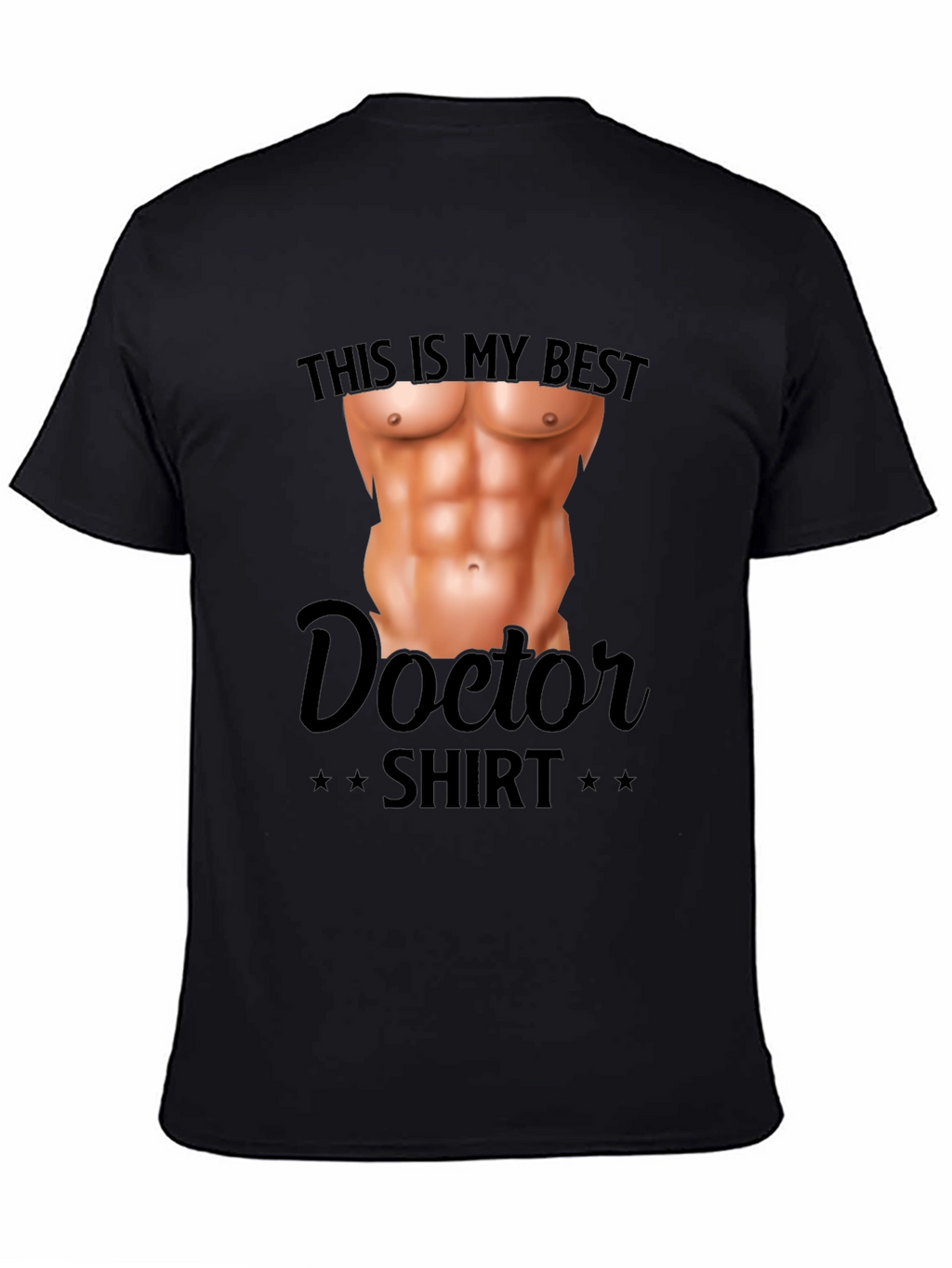 Funny Doctor Shirt - Fake Abs T-Shirt
