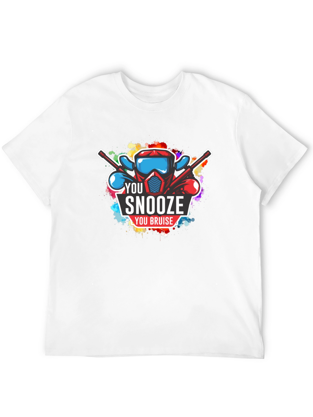 You Snooze You Bruise Paintball T-Shirt