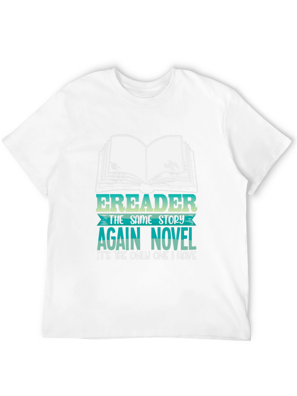 Funny Ereader Novel Graphic T-Shirt