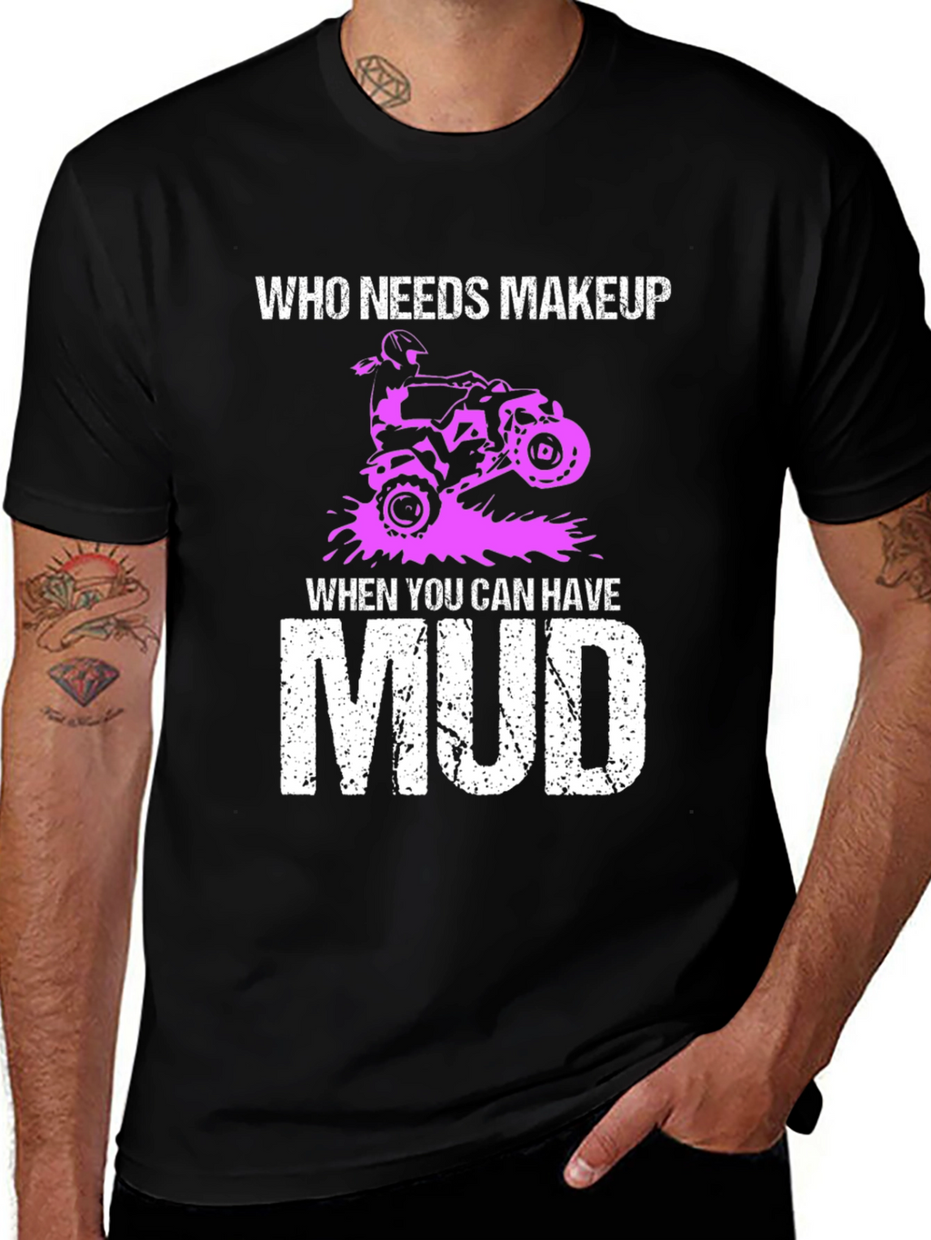 Who Needs Makeup Mud T-Shirt