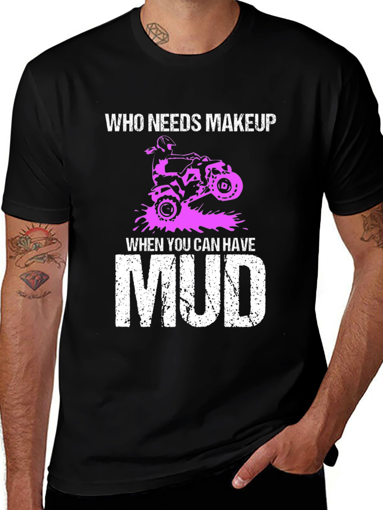 Who Needs Makeup Mud T-Shirt
