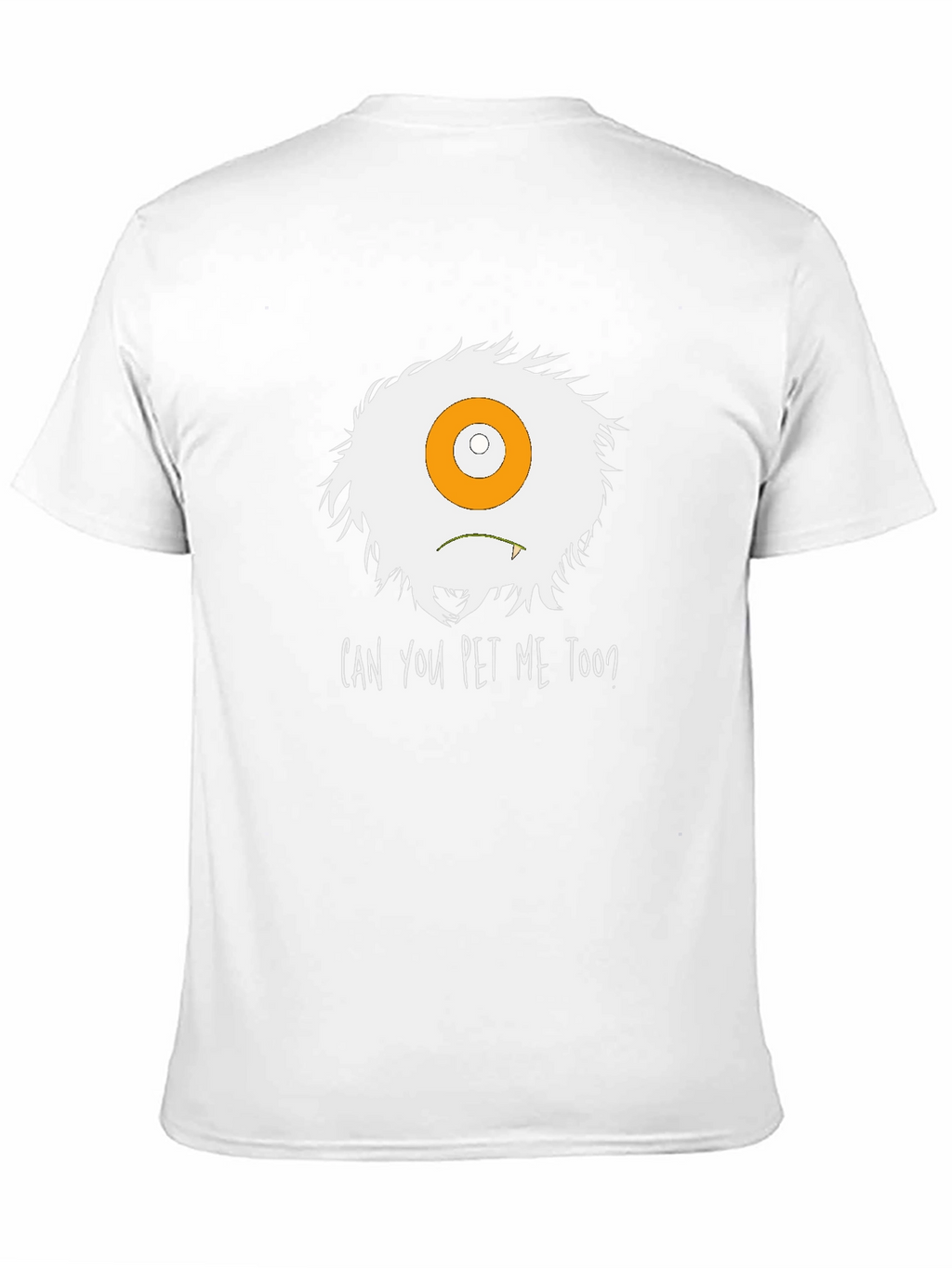 Can You Pet Me Too? Monster Graphic Tee