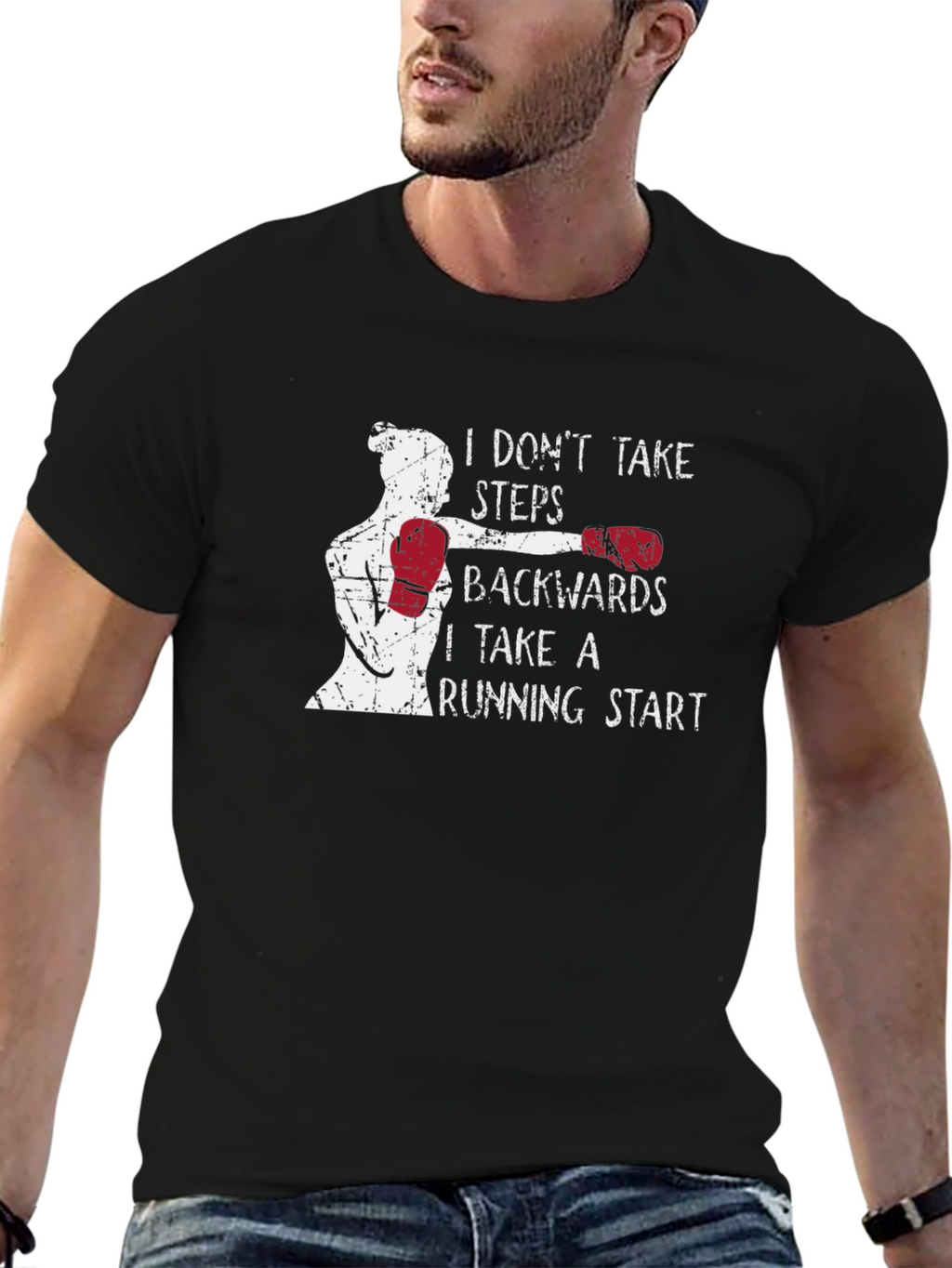 Motivational Boxing T-Shirt: I Dont Take Steps Backwards