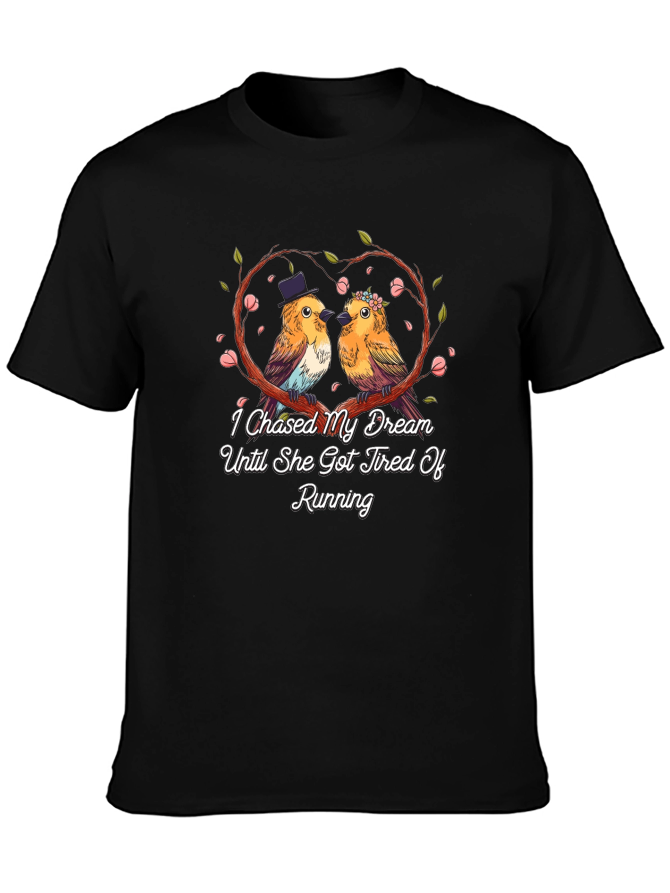 I Chased My Dream Bird Couple Graphic Tee