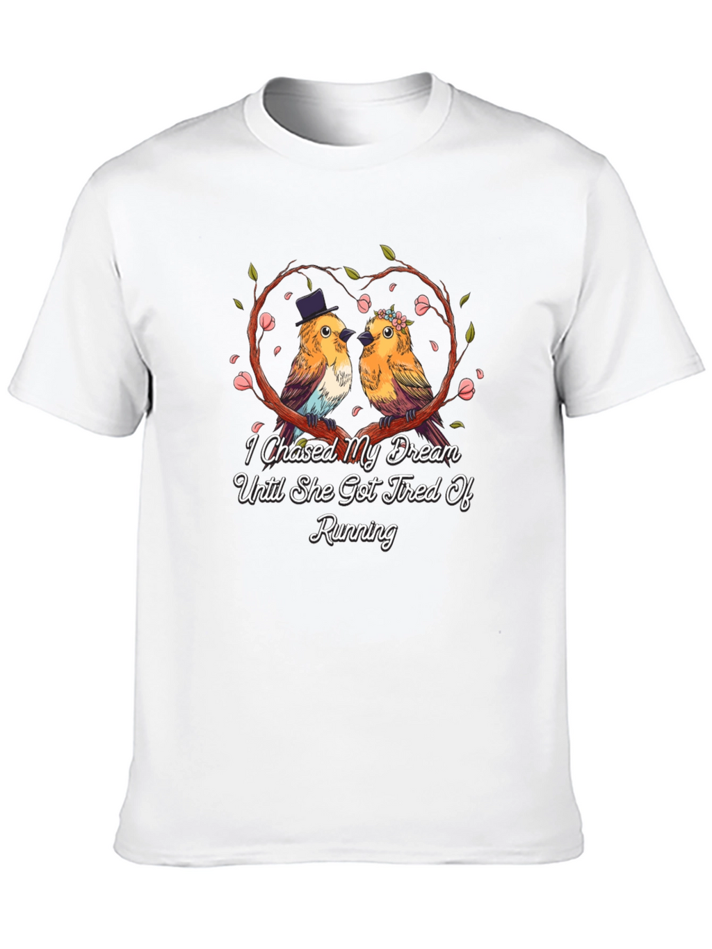 I Chased My Dream Bird Couple Graphic Tee
