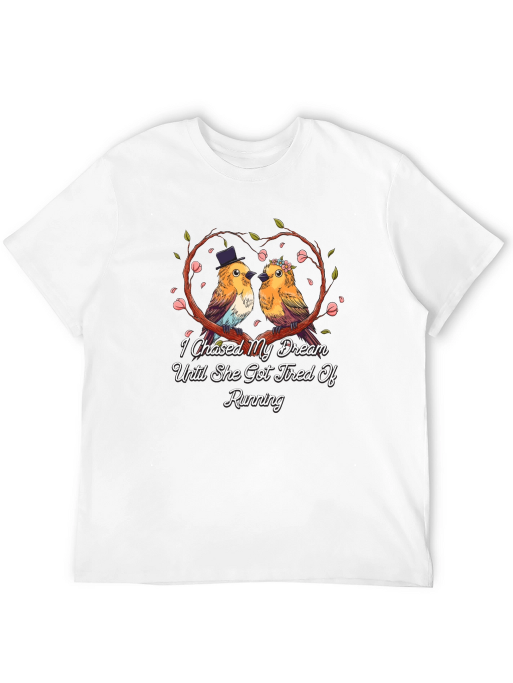 I Chased My Dream Bird Couple Graphic Tee