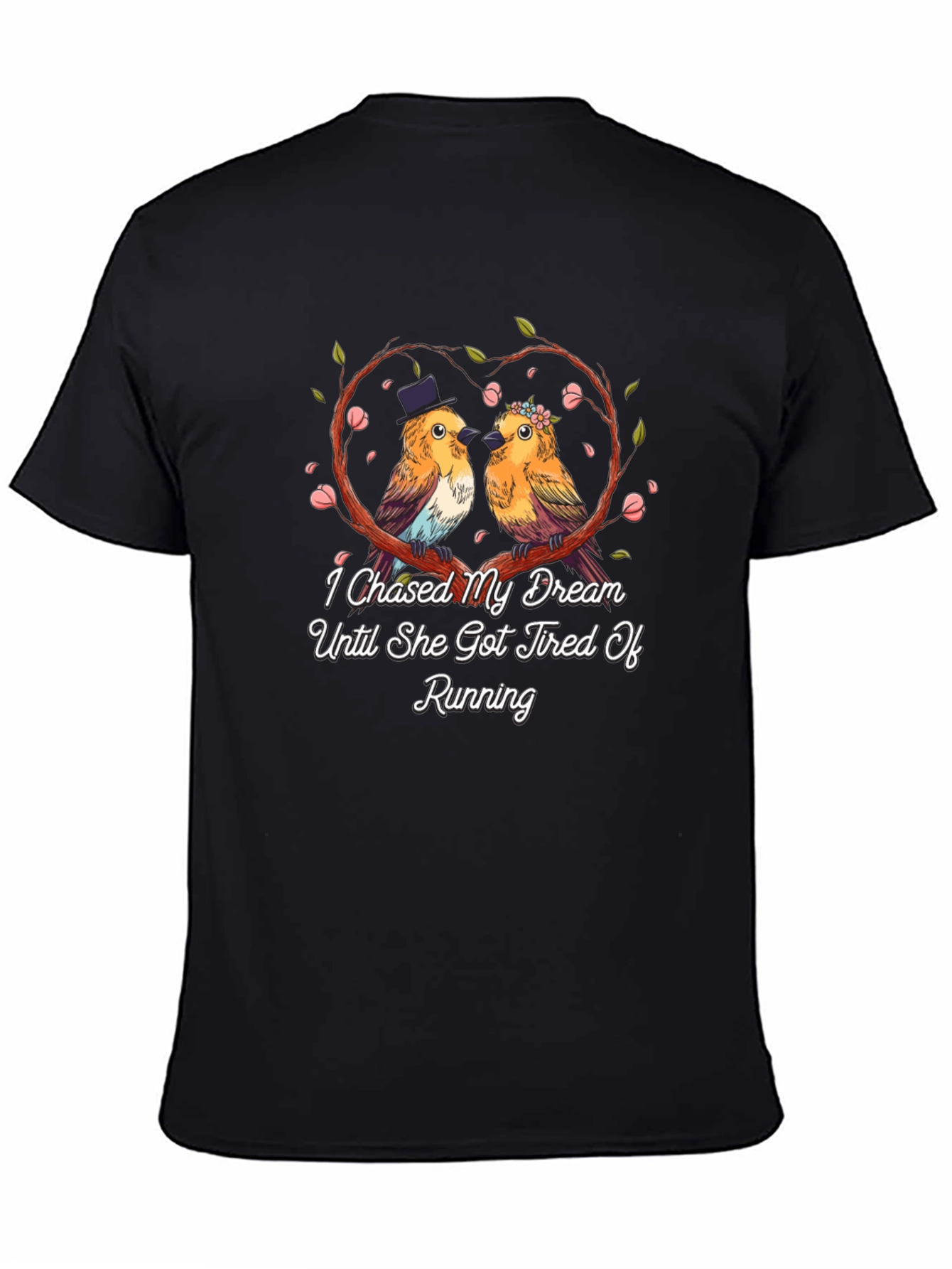 I Chased My Dream Bird Couple Graphic Tee