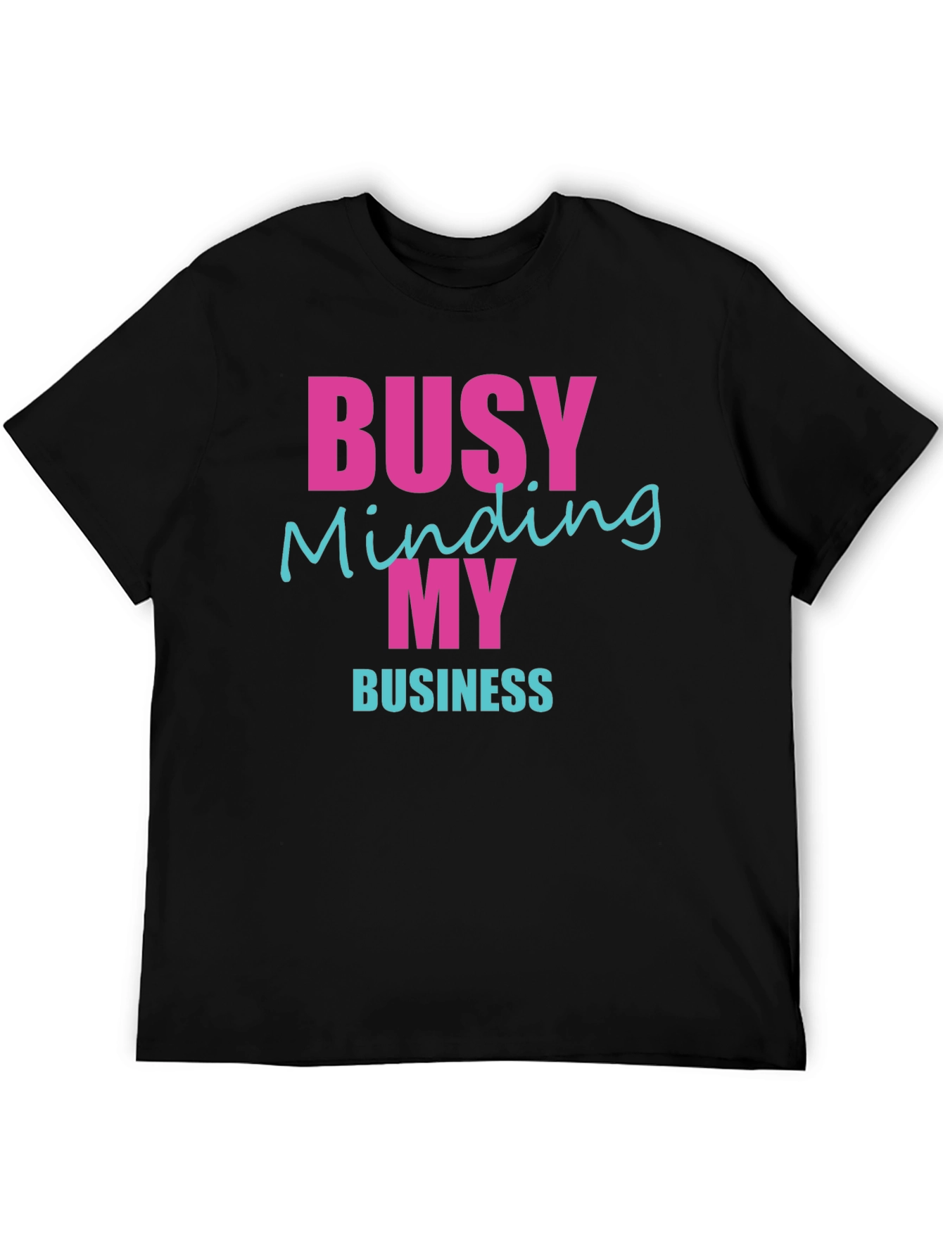 Busy Minding My Business Graphic Tee