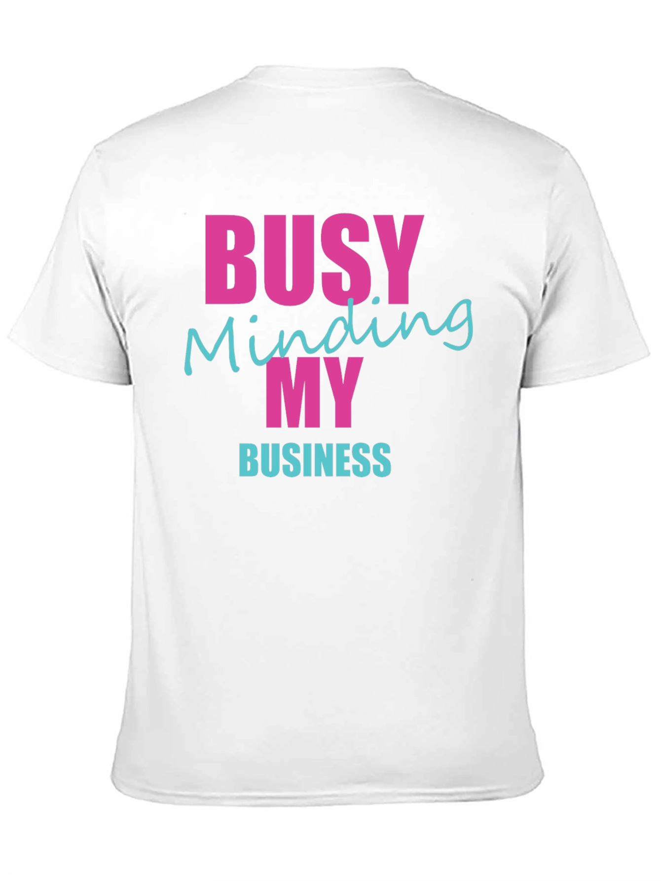Busy Minding My Business Graphic Tee