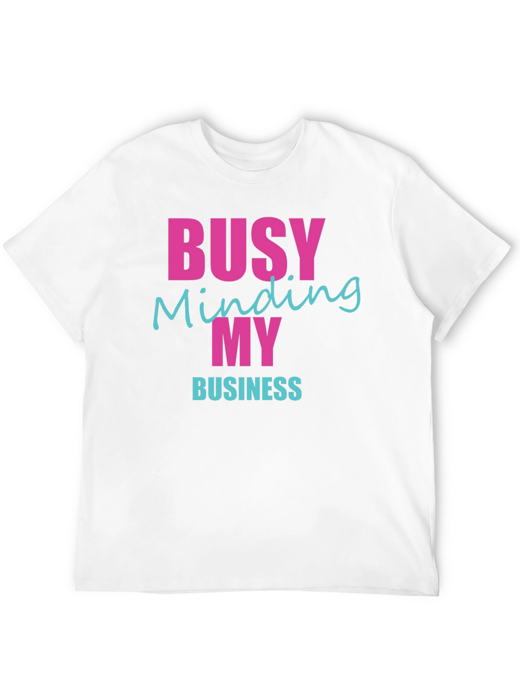 Busy Minding My Business Graphic Tee