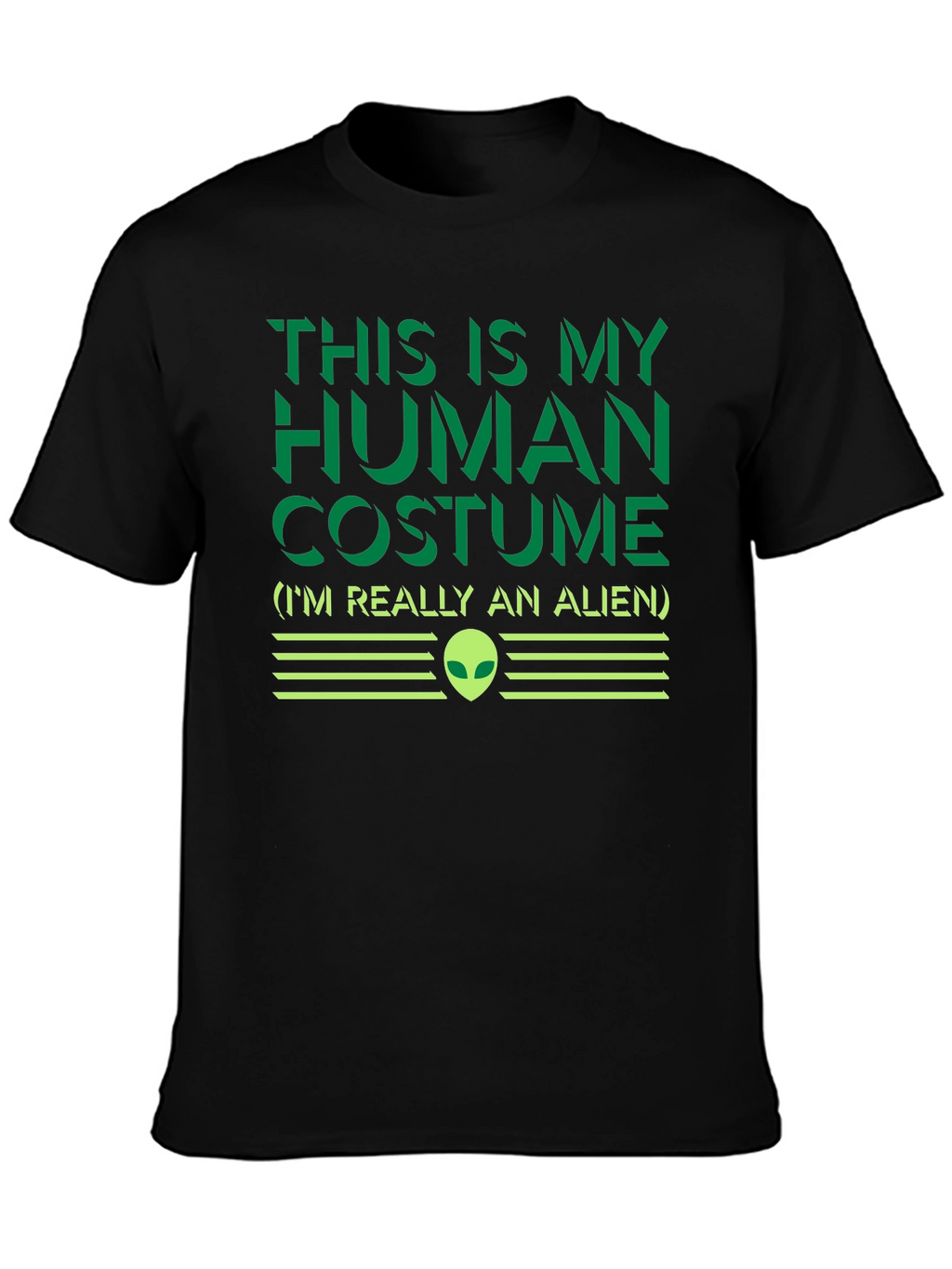 Human Costume Alien T-Shirt - Funny Sci-Fi Graphic Tee