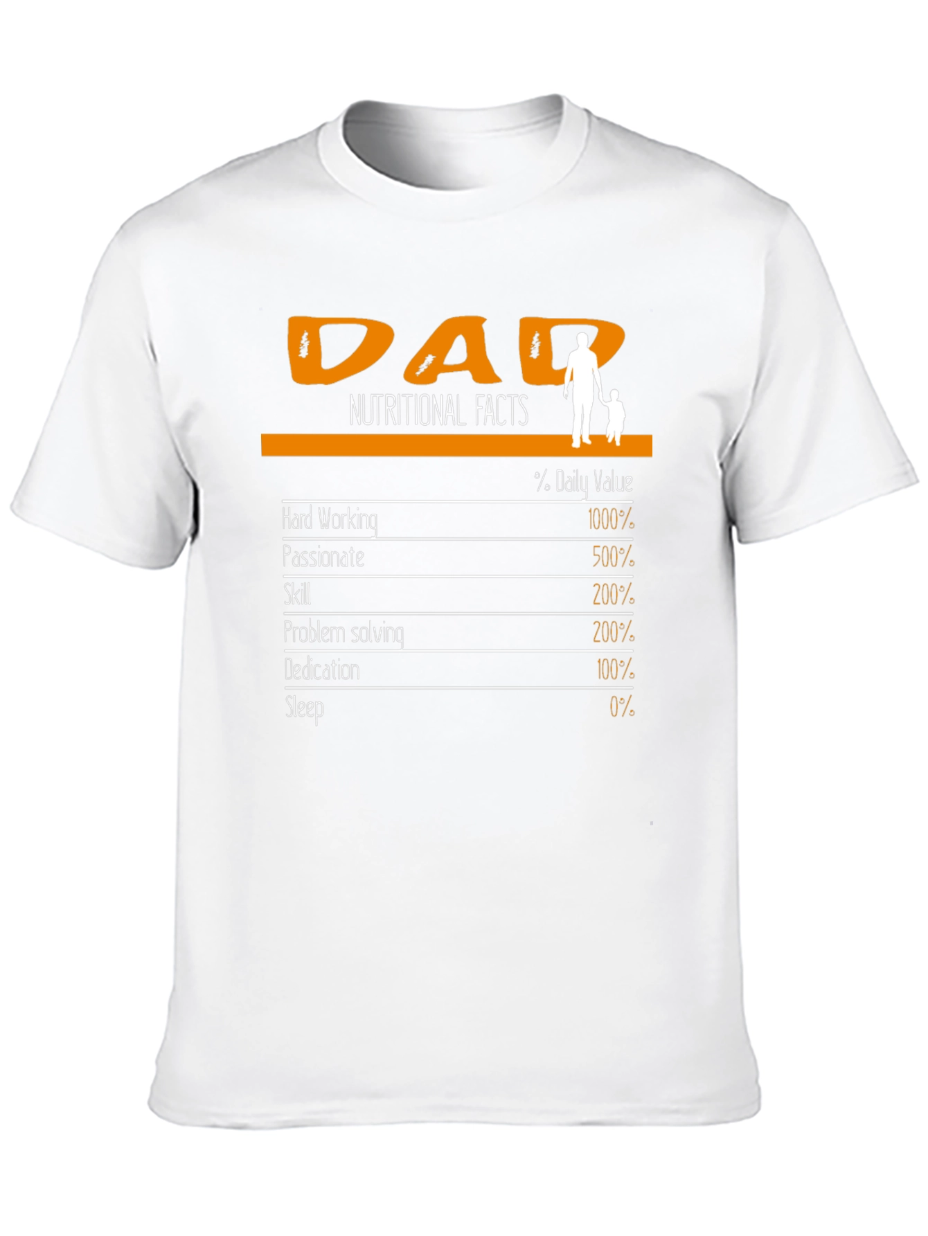 Dad Nutritional Facts T-Shirt - Fathers Day Gift