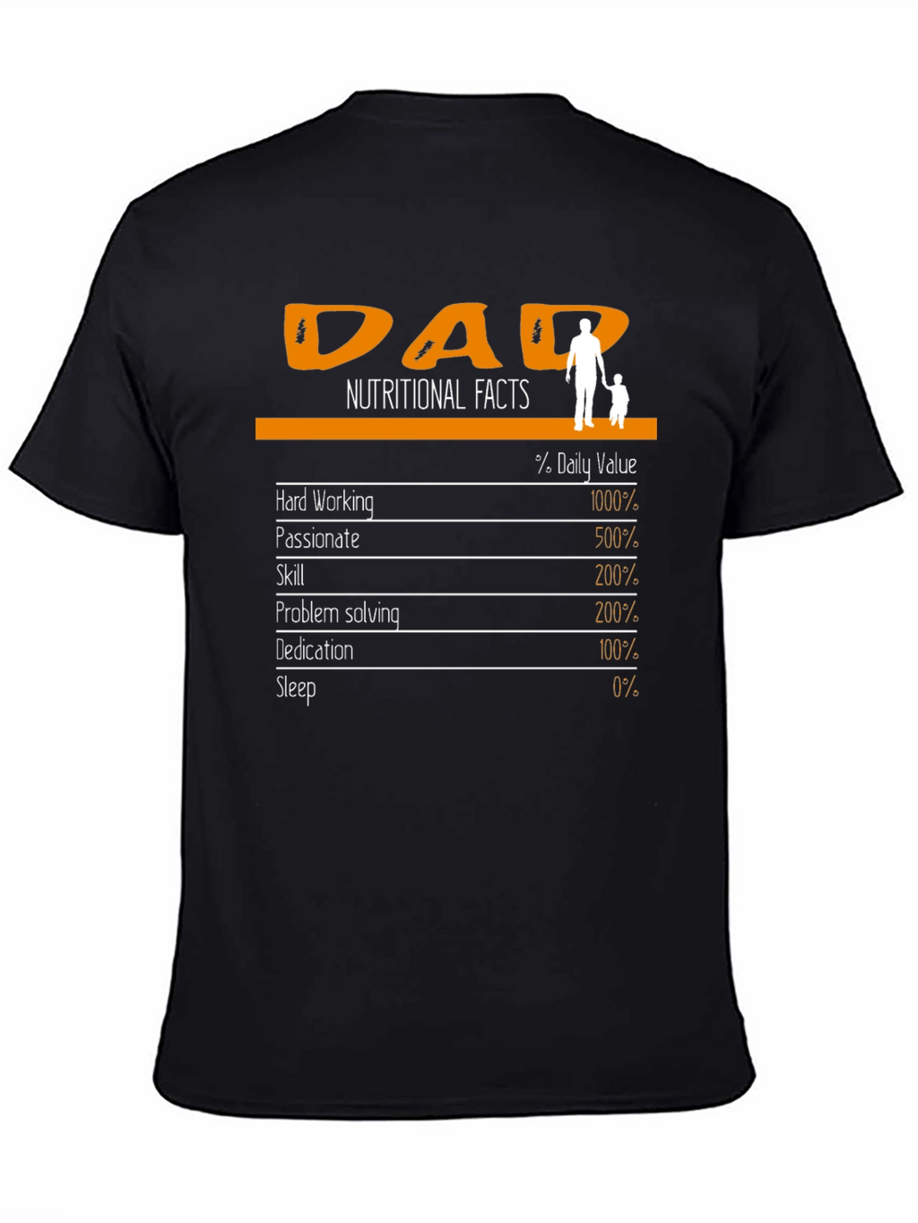 Dad Nutritional Facts T-Shirt - Fathers Day Gift