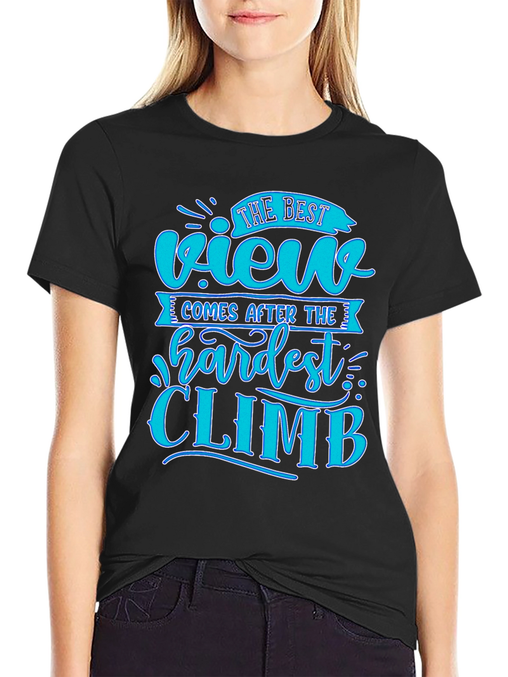 Motivational Black T-Shirt - Best View After Hardest Climb