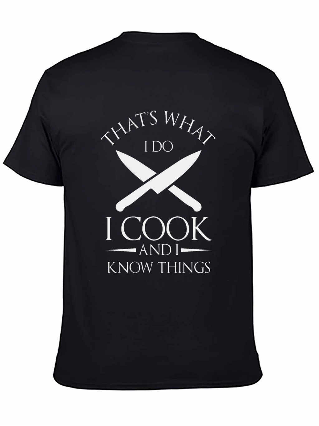 Thats What I Do I Cook T-Shirt