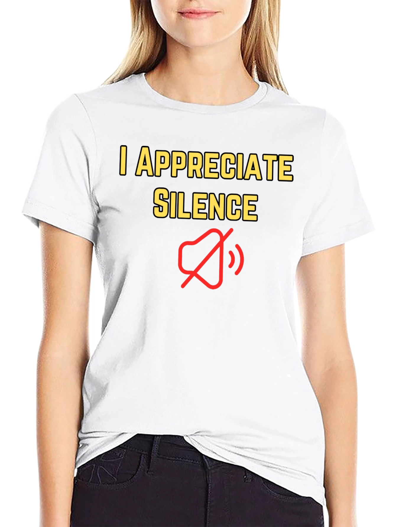 I Appreciate Silence T-Shirt - Funny Graphic Tee