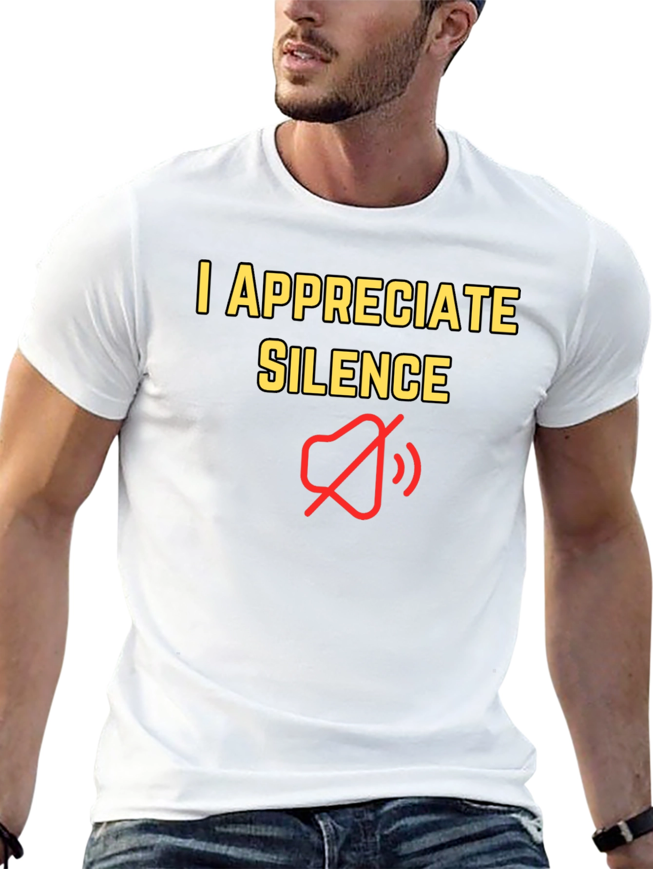 I Appreciate Silence T-Shirt - Funny Graphic Tee