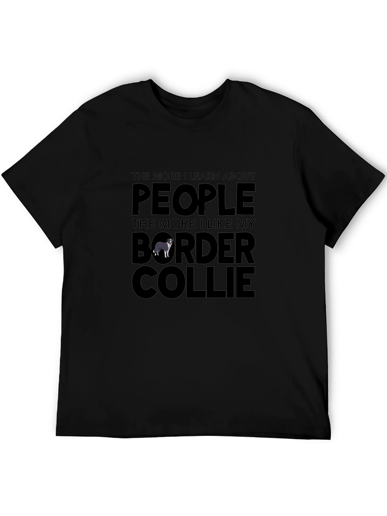 Border Collie Lover T-Shirt - Funny Dog Tee