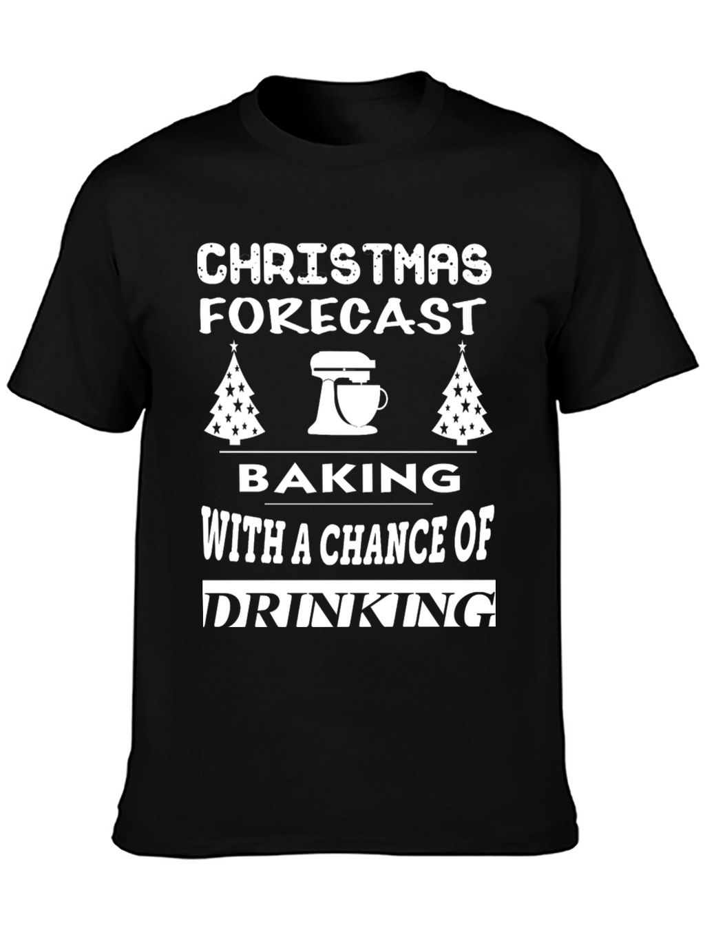 Christmas Forecast Baking & Drinking Tee