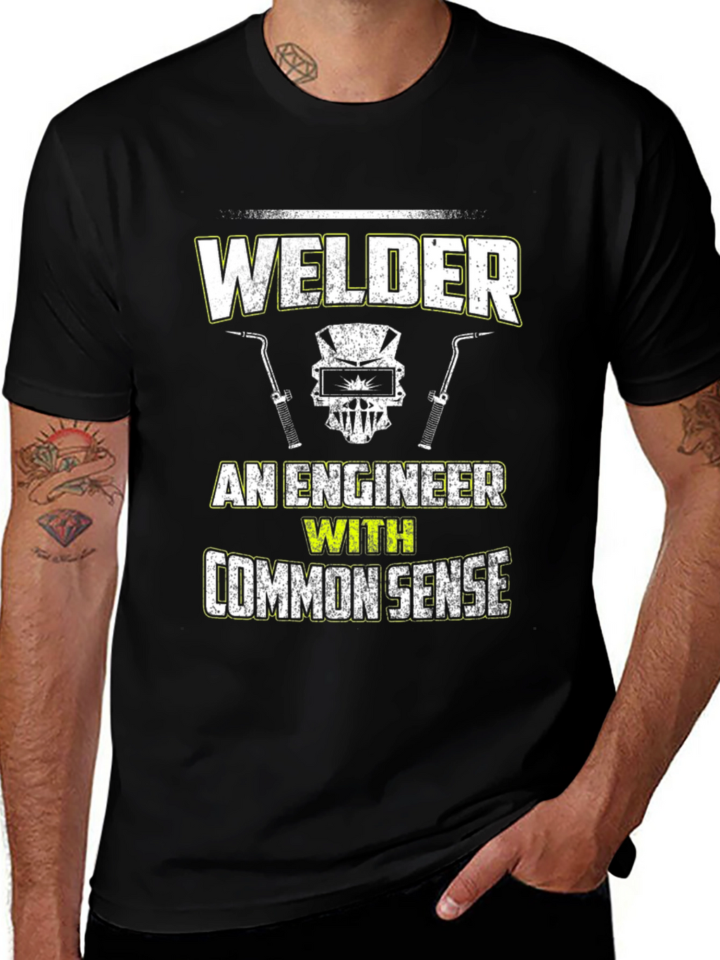 Welder - An Engineer With Common Sense T-Shirt