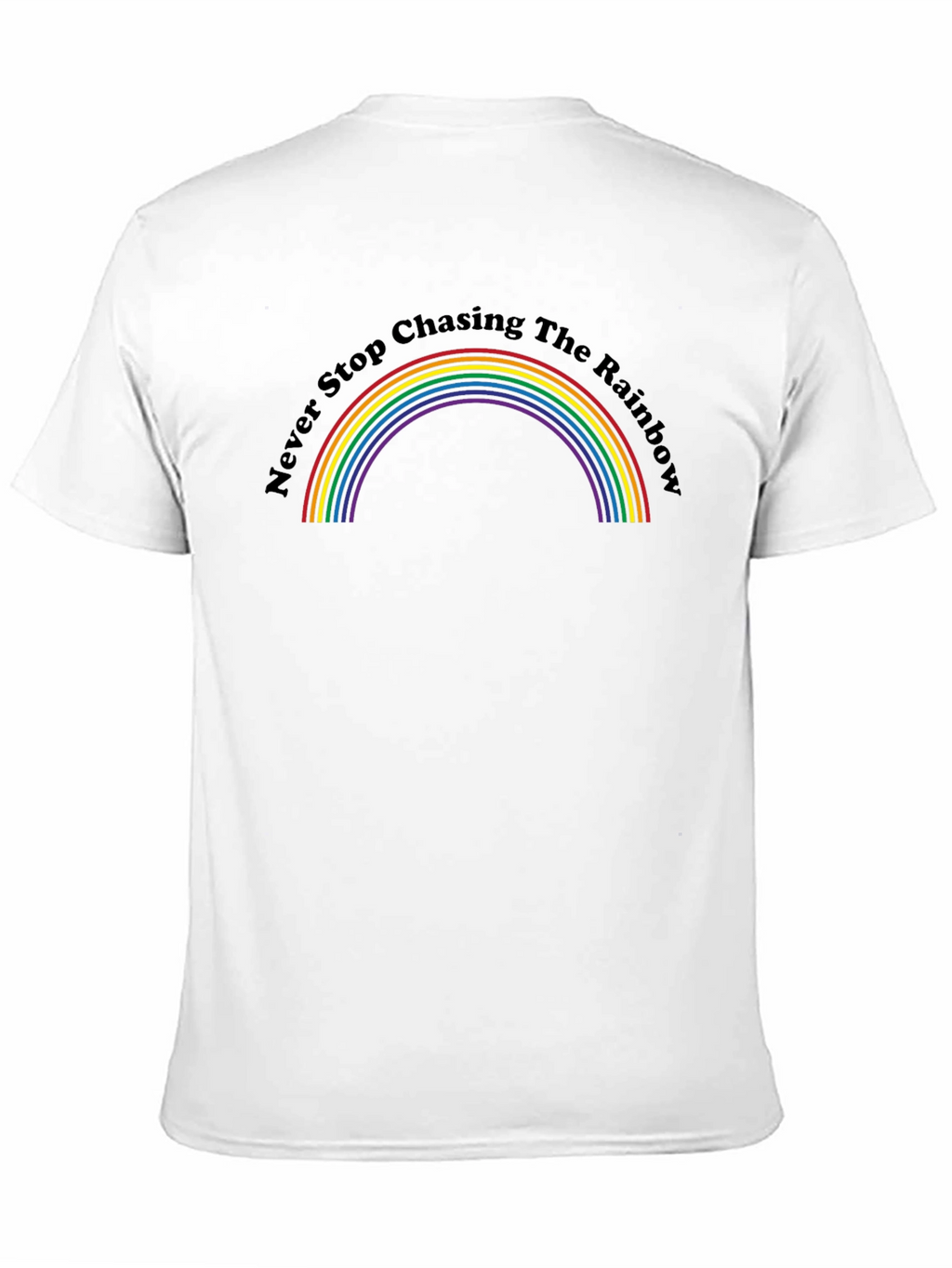 Rainbow Graphic Tee - Never Stop Chasing