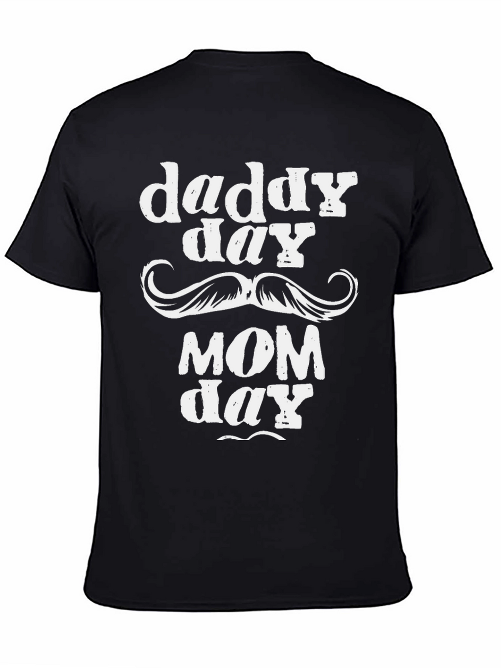 Daddy Day Mom Day Graphic Tee