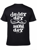 Daddy Day Mom Day Graphic Tee