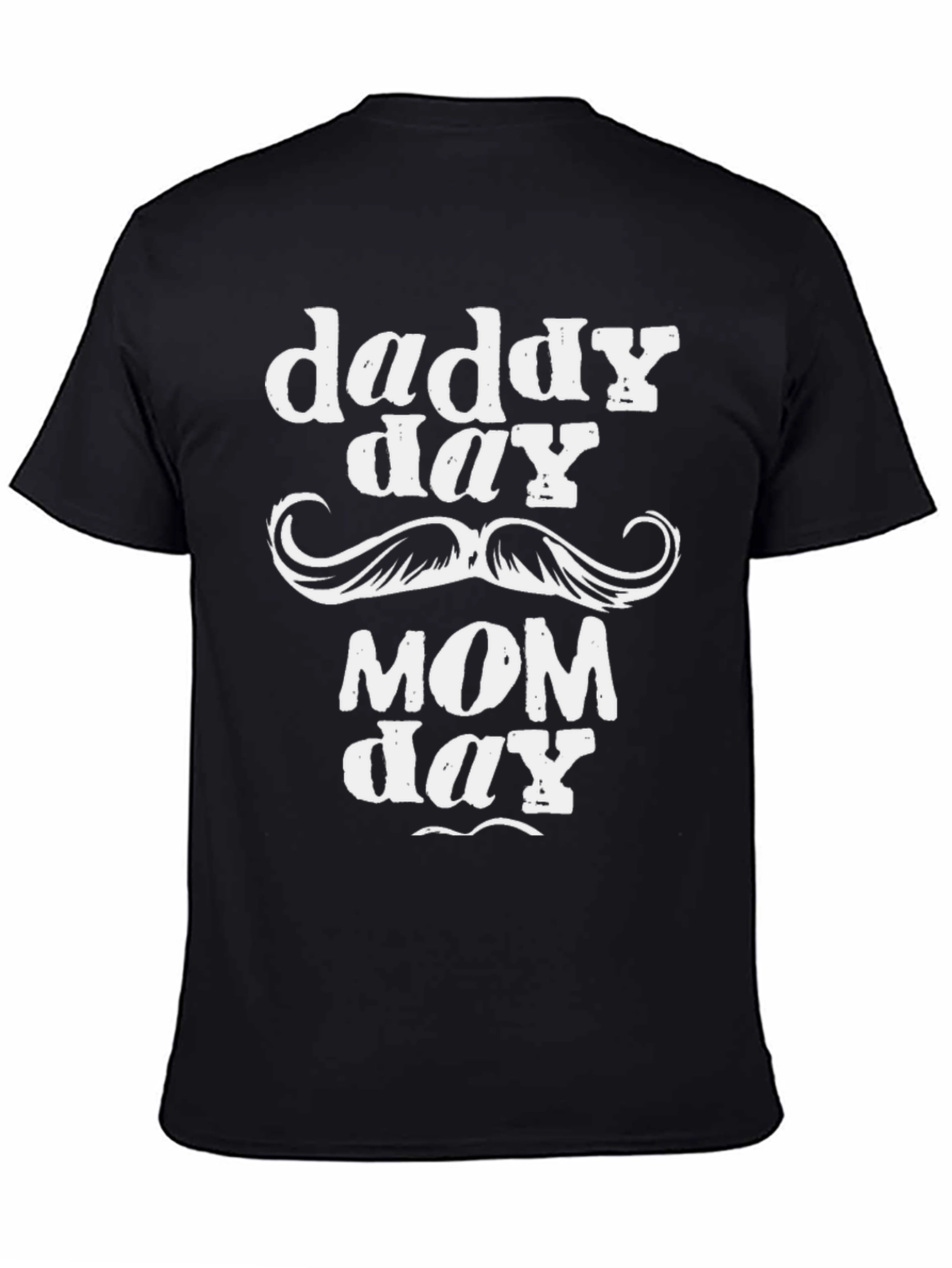 Daddy Day Mom Day Graphic Tee