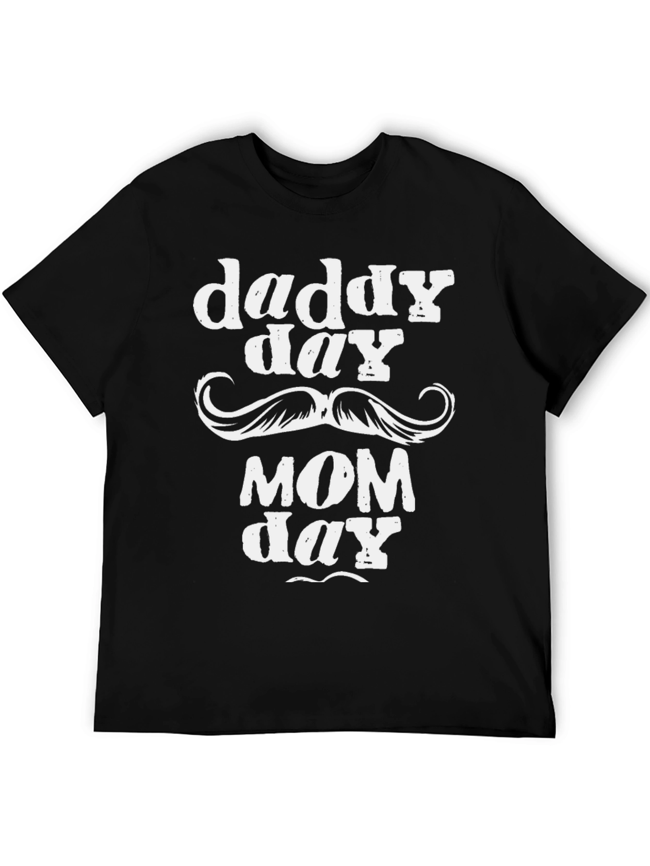 Daddy Day Mom Day Graphic Tee