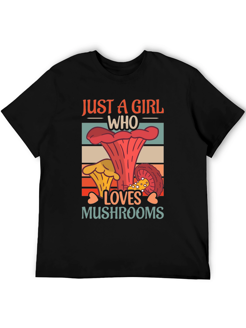 Just a Girl Who Loves Mushrooms Graphic Tee