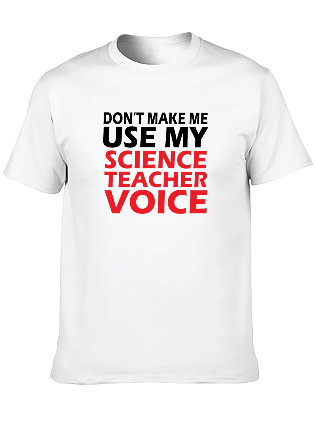 Science Teacher Voice Graphic Tee